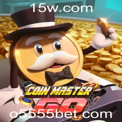 Descubra o Fascinante Mundo de CoinMasterGO e a Estratégia por Trás do 5555bet
