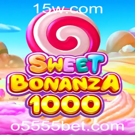 SweetBonanza1000: O Excitante Mundo das Apostas Online